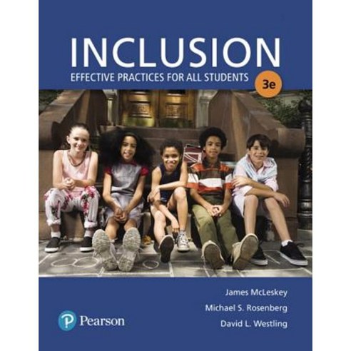 Inclusion: Effective Practices for All Students with Enhanced Pearson ...
