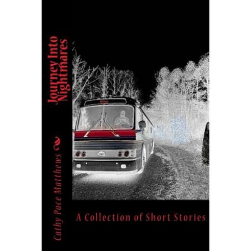 Journey Into Nightmares Paperback, Createspace Independent Publishing Platform