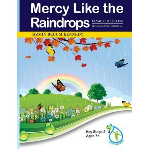 Mercy Like the Raindrops: Edited Paperback, Createspace Independent Publishing Platform