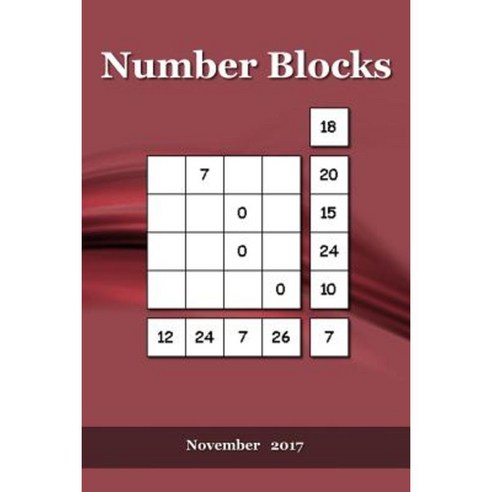 Number Blocks: November 2017 Paperback, Createspace Independent Publishing Platform