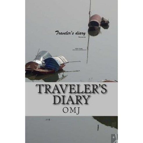 Traveler''s Diary: Book Trip Paperback, Createspace Independent Publishing Platform