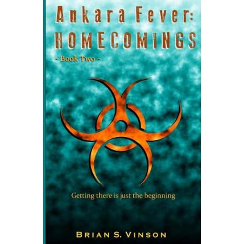 Ankara Fever: Homecomings Paperback, Createspace Independent Publishing Platform