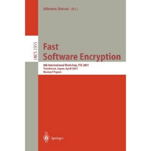 Fast Software Encryption: 8th International Workshop Fse 2001 Yokohama Japan April 2-4 2001 Revised Papers Paperback, Springer