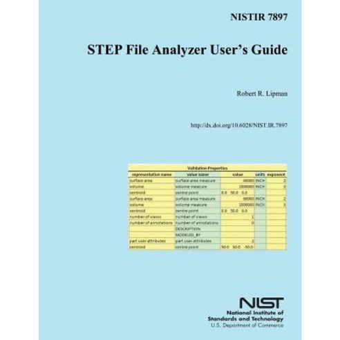 Nistir 7897: Step File Analyzer User''s Guide Paperback, Createspace Independent Publishing Platform