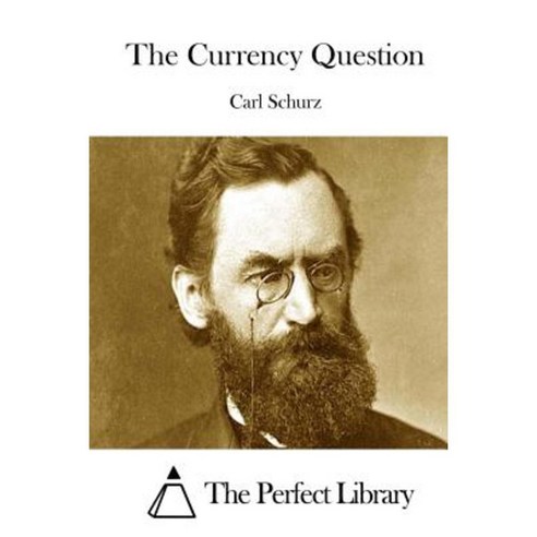 The Currency Question Paperback, Createspace Independent Publishing Platform