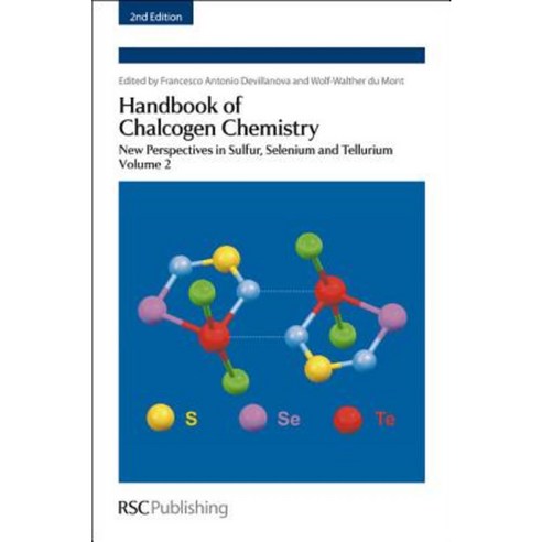 Handbook of Chalcogen Chemistry: New Perspectives in Sulfur Selenium and Tellurium Volume 2 Hardcover, Royal Society of Chemistry