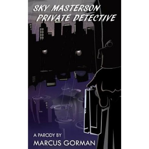 Sky Masterson Private Detective Paperback, Createspace Independent Publishing Platform