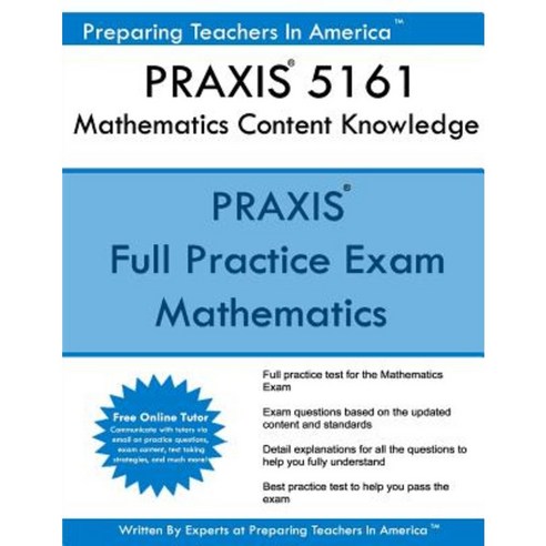 Praxis II 5161 Mathematics Content Knowledge: 5161 Praxis Exam ...