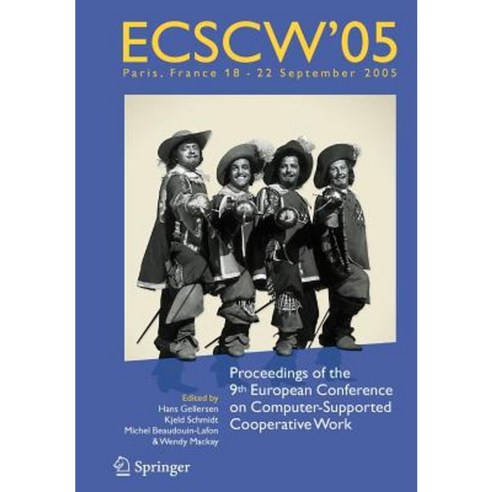 Ecscw 2005: Proceedings of the Ninth European Conference on Computer ...