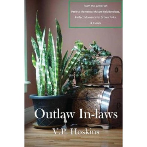 Outlaw In-Laws Paperback, Createspace Independent Publishing Platform ...
