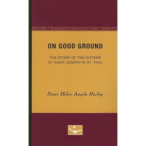 On Good Ground Paperback, Univ of Chicago Behalf of Minnesota Univ Pres