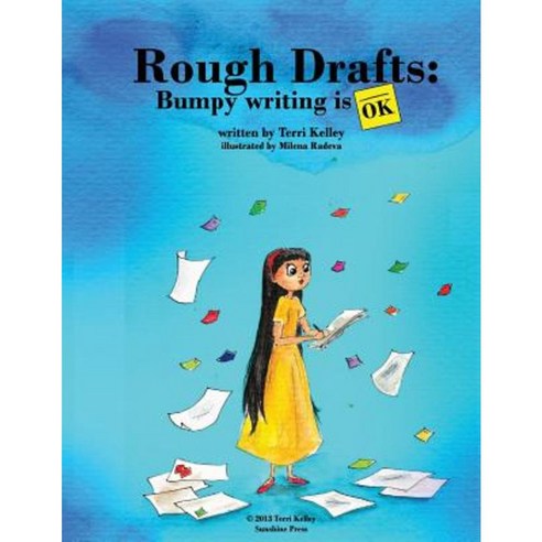 Rough Drafts: Bumpy Writing Is Ok Paperback, Createspace Independent Publishing Platform