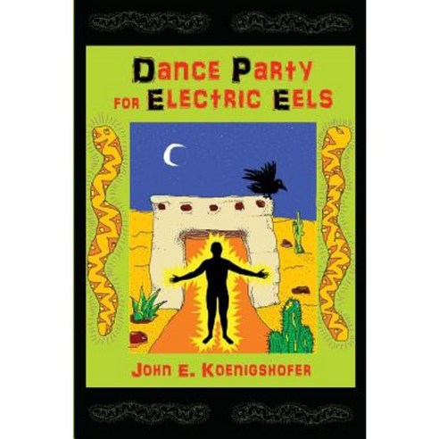 Dance Party for Electric Eels Paperback, Createspace Independent Publishing Platform