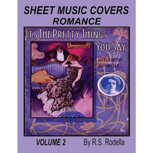 Sheet Music Covers Volume 2 Coloring Book: Romance Paperback, Createspace Independent Publishing Platform