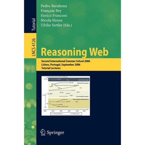Reasoning Web: Second International Summer School 2006 Lisbon Portugal ...