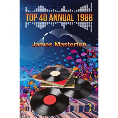 The Top 40 Annual 1988 Paperback, Createspace Independent Publishing Platform