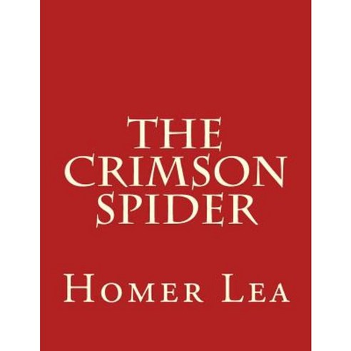 The Crimson Spider Paperback, Createspace Independent Publishing Platform