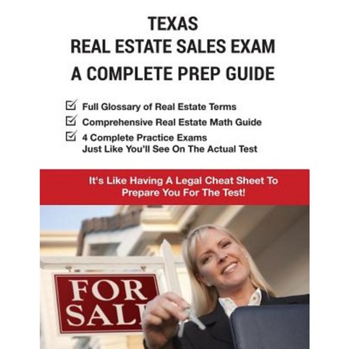 Texas Real Estate Exam a Complete Prep Guide: Principles Concepts and 4 Practice Tests Paperback, Createspace Independent Publishing Platform