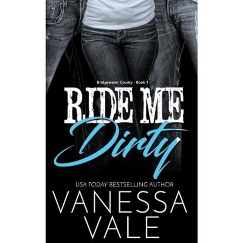 Ride Me Dirty Paperback, Createspace Independent Publishing Platform