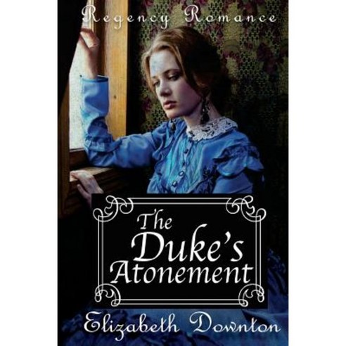 The Dukes Atonement Paperback, Createspace Independent Publishing Platform