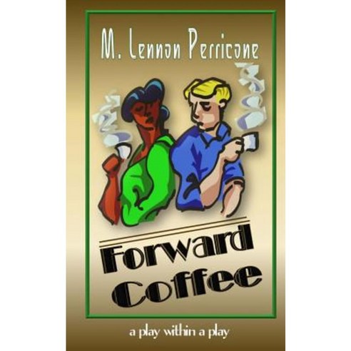 Forward Coffee Paperback, Createspace Independent Publishing Platform ...