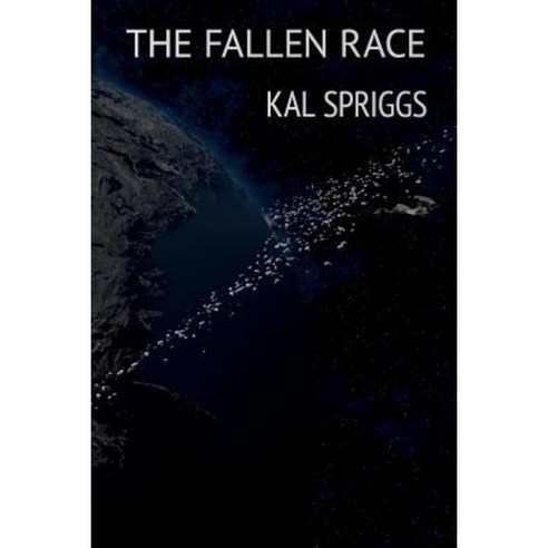 The Fallen Race Paperback, Createspace Independent Publishing Platform