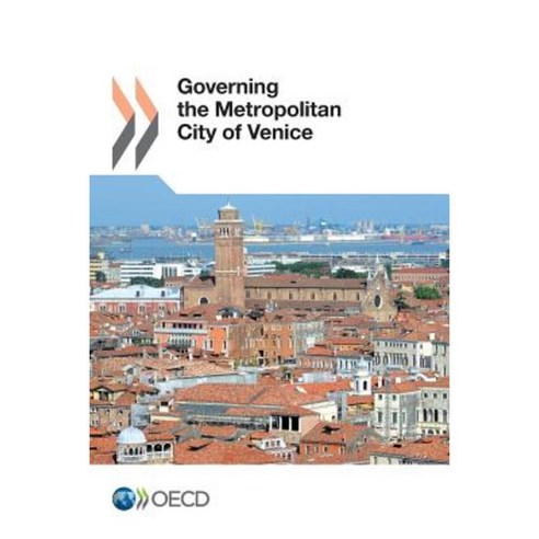 Governing the Metropolitan City of Venice Paperback, Organization for Economic Co-Operation & Deve