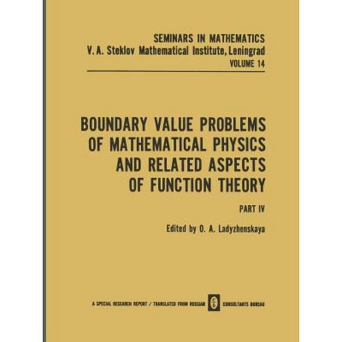 Boundary Value Problems of Mathematical Physics and Related Aspects of Function Theory Part IV Paperback, Springer