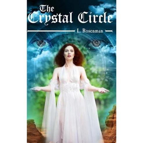 The Crystal Circle Paperback, Createspace Independent Publishing Platform