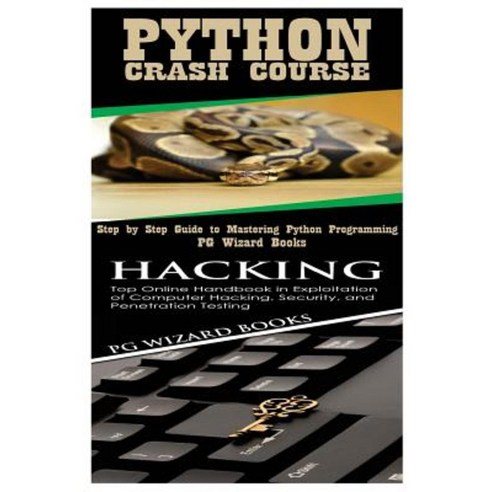 Python Crash Course + Hacking Paperback, Createspace Independent ...