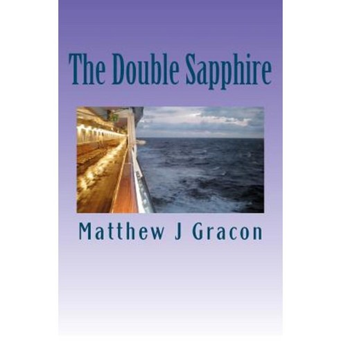 The Double Sapphire Paperback, Createspace Independent Publishing Platform