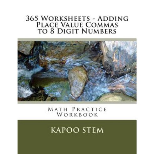 365 Worksheets - Adding Place Value Commas to 8 Digit Numbers: Math ...