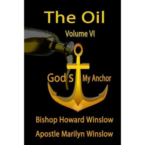 God Is My Achor Paperback, Createspace Independent Publishing Platform