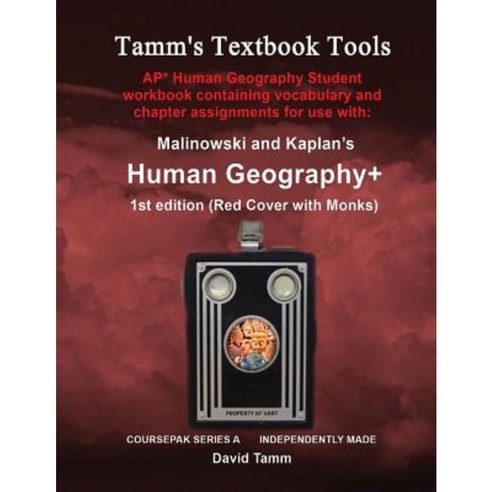 Malinowski & Kaplan''s Human Geography+ 1st AP* Edition Student Workbook Paperback, Createspace Independent Publishing Platform