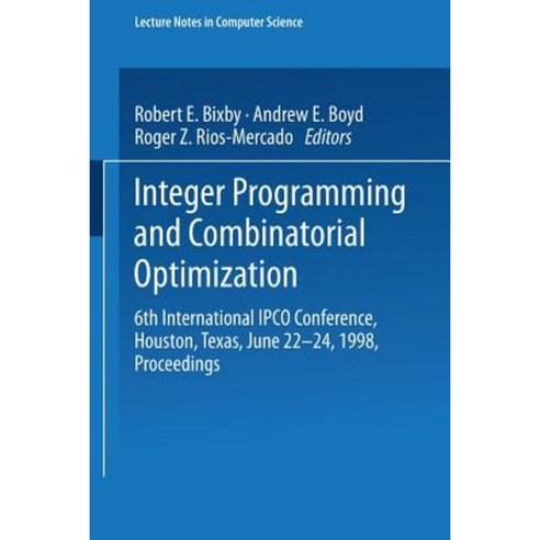 Integer Programming and Combinatorial Optimization: 6th International ...
