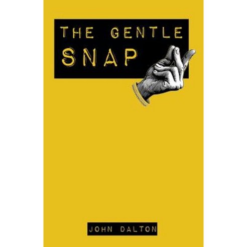 The Gentle Snap Paperback, Createspace Independent Publishing Platform