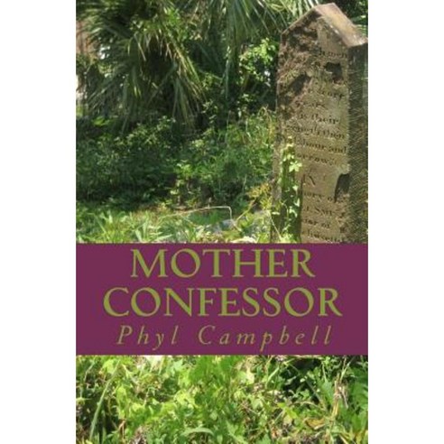 Mother Confessor: Book One Paperback, Createspace Independent Publishing Platform