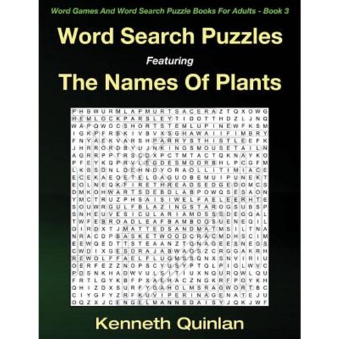 Word Search Puzzles Featuring the Names of Plants Paperback, Createspace Independent Publishing Platform