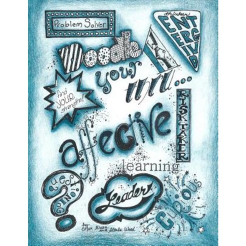 Doodle Your Way Thru...Affective Learning Paperback, Createspace Independent Publishing Platform