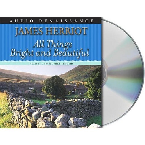 All Things Bright and Beautiful: The Warm and Joyful Memoirs of the World''s Most Beloved Animal Doctor Compact Disc, MacMillan Audio