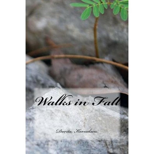 Walks in Fall Paperback, Createspace Independent Publishing Platform