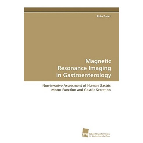 Magnetic Resonance Imaging in Gastroenterology Paperback, Sudwestdeutscher Verlag Fur Hochschulschrifte