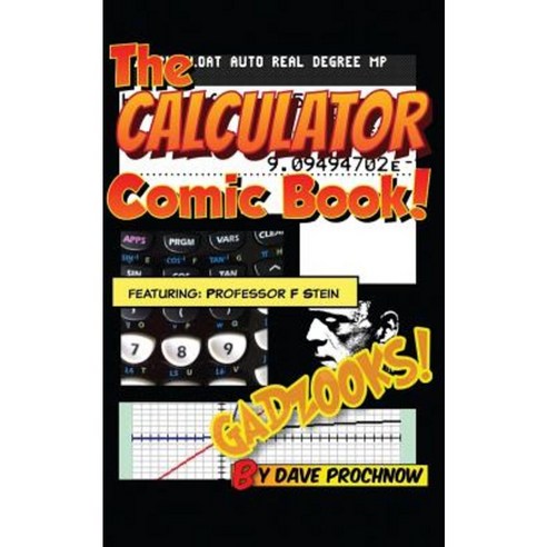 The Calculator Comic Book! Paperback, Createspace Independent Publishing Platform