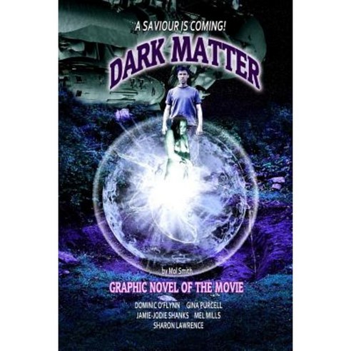 Dark Matter - The Graphic Novel Paperback, Createspace Independent Publishing Platform