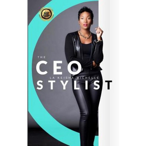 The CEO Stylist: Hairdressers about Business Paperback, Createspace Independent Publishing Platform