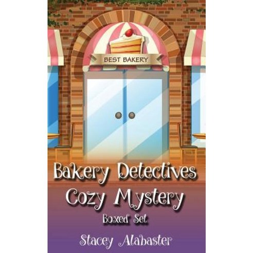 Bakery Detectives Cozy Mystery Boxed Set (Books 7 - 9) Paperback, Createspace Independent Publishing Platform