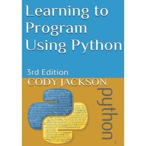 Learning to Program Using Python: 3rd Edition Paperback, Createspace ...