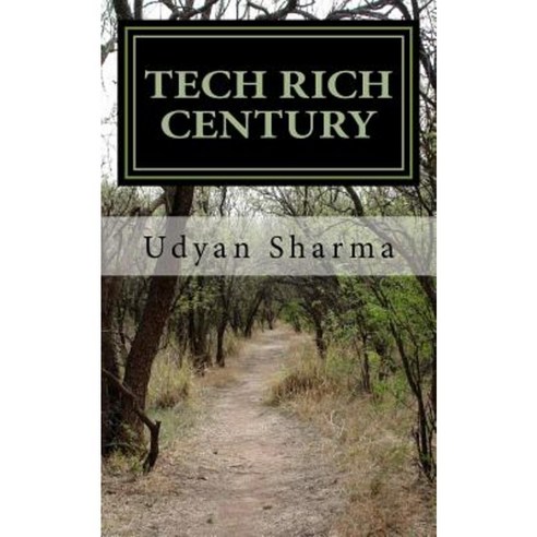 Tech Rich Century: School Days Paperback, Createspace Independent Publishing Platform
