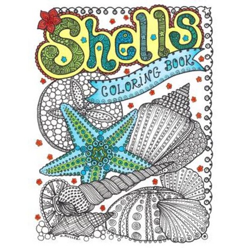 Shells to Color: Shells Paperback, Createspace Independent Publishing Platform