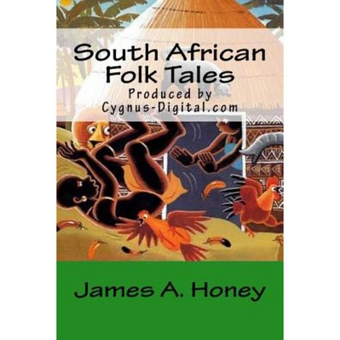South African Folk Tales Paperback, Createspace Independent Publishing Platform